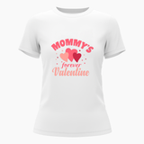 Mommy's forever Valentine  Family Combo T-Shirt - WHITE - Small (Chest 36")