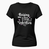 Raising my little Valentine Family Combo T-Shirt - BLACK - Small (Chest 36")