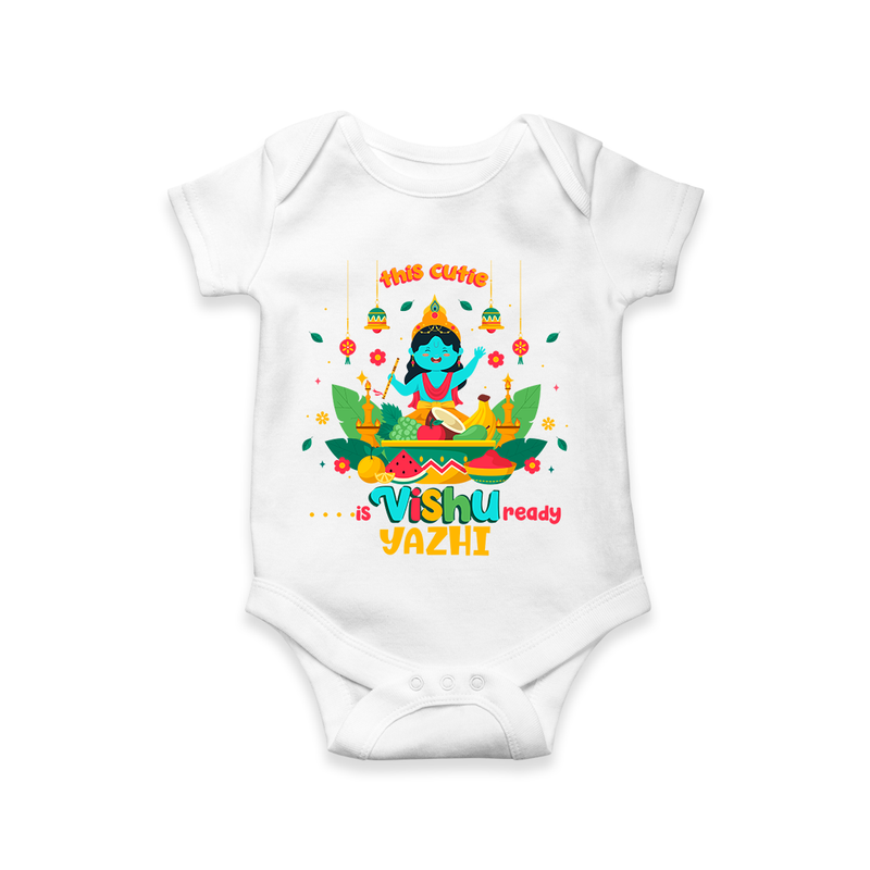 Make a statement with "This Cutie is Vishu Ready" vibrant colors Customised Romper - WHITE - 0 - 3 Months Old (Chest 16")