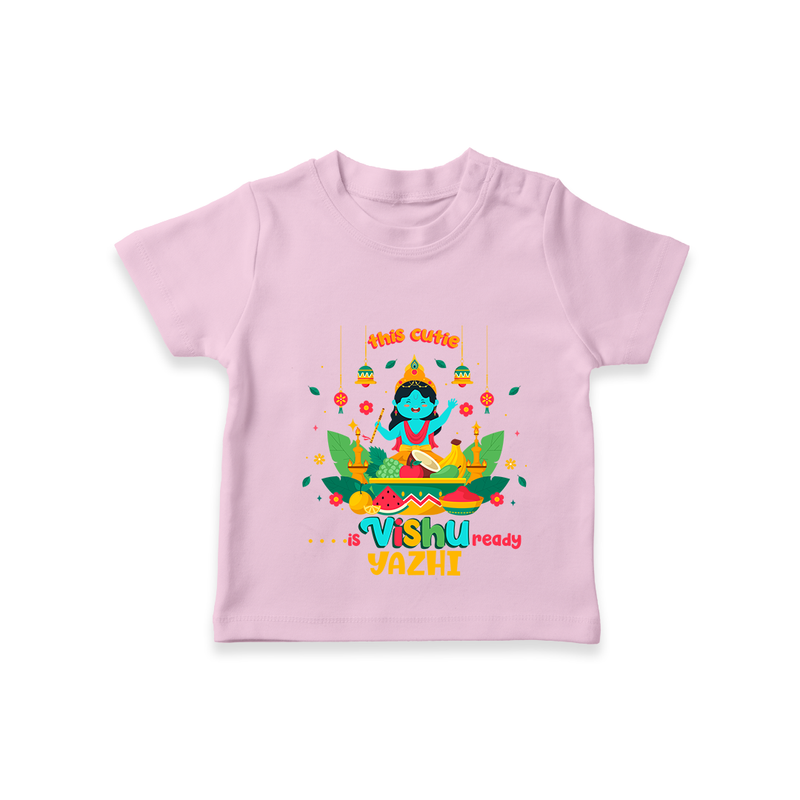 Make a statement with "This Cutie is Vishu Ready" vibrant colors Customised T-Shirt for Kids - PINK - 0 - 5 Months Old (Chest 17")