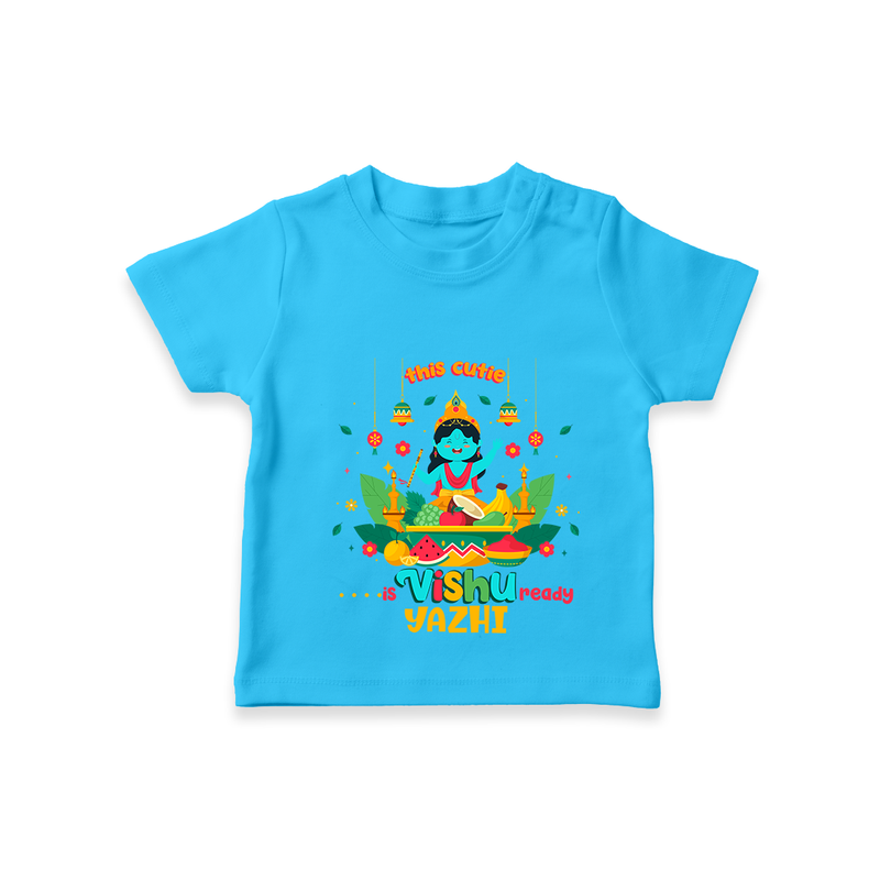 Make a statement with "This Cutie is Vishu Ready" vibrant colors Customised T-Shirt for Kids - SKY BLUE - 0 - 5 Months Old (Chest 17")