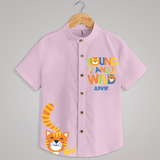 "Young and wild" - Quirky Casual shirt with customised name