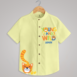 "Young and wild" - Quirky Casual shirt with customised name