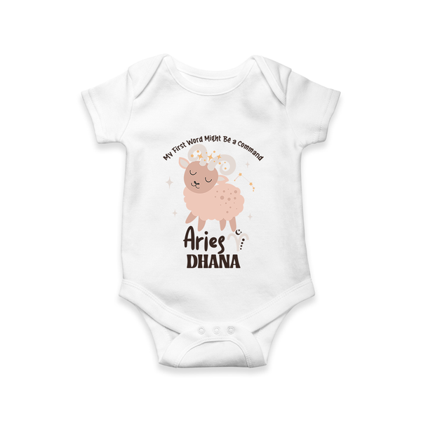 My First World Might Be a Command Aries Romper / Onesie | Personalized Aries Romper / Onesie for Your Little Leader - WHITE - New Born (Chest 14")
