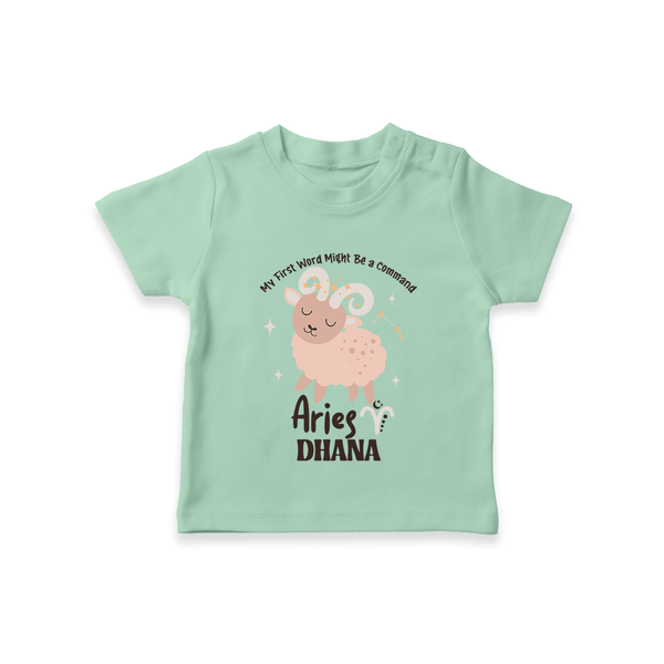 My First World Might Be a Command Aries T-Shirt | Personalized Aries T-Shirt for Your Little Leader - MINT GREEN - 0-5 Months Old (Chest 17")