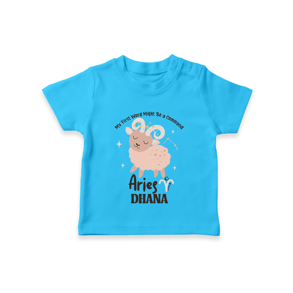 My First World Might Be a Command Aries T-Shirt | Personalized Aries T-Shirt for Your Little Leader - SKY BLUE - 0-5 Months Old (Chest 17")