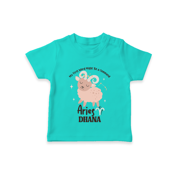 My First World Might Be a Command Aries T-Shirt | Personalized Aries T-Shirt for Your Little Leader - TEAL - 0-5 Months Old (Chest 17")