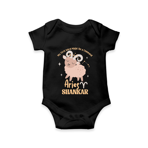 My First World Might Be a Command Aries Romper / Onesie | Personalized Aries Romper / Onesie for Your Little Leader - BLACK - New Born (Chest 14")