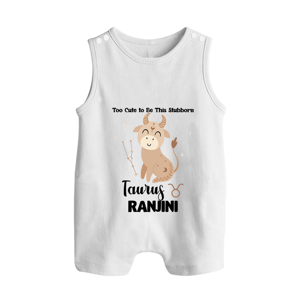 Too Cute To Be This Stubborn Taurus Romper Suit / Sleeveless Romper | Personalized Taurus Romper Suit / Sleeveless Romper for Your Little Stubborn Star - WHITE - 0 - 5 Months Old (Chest 18")