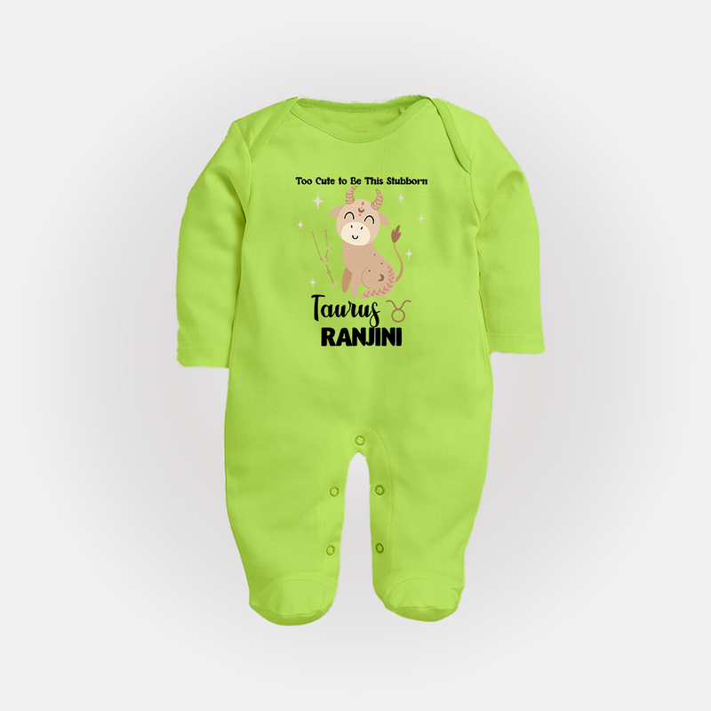 Too Cute To Be This Stubborn Taurus Sleepsuit / Full Sleeve Bodysuit | Personalized Taurus Sleepsuit / Full Sleeve Bodysuit for Your Little Stubborn Star - LIME GREEN - New Born (Chest 7.5")