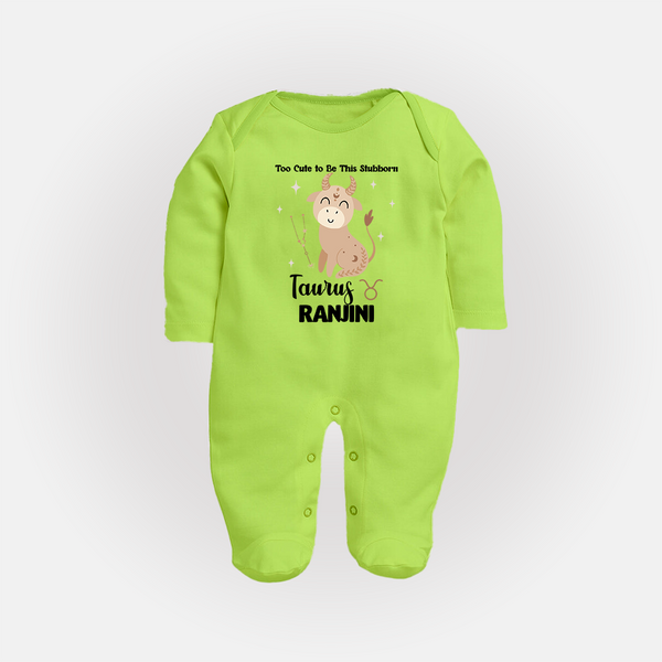 Too Cute To Be This Stubborn Taurus Sleepsuit / Full Sleeve Bodysuit | Personalized Taurus Sleepsuit / Full Sleeve Bodysuit for Your Little Stubborn Star - LIME GREEN - New Born (Chest 7.5")