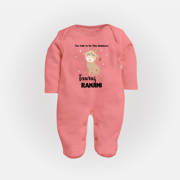 Too Cute To Be This Stubborn Taurus Sleepsuit / Full Sleeve Bodysuit | Personalized Taurus Sleepsuit / Full Sleeve Bodysuit for Your Little Stubborn Star - PEACH - New Born (Chest 7.5")