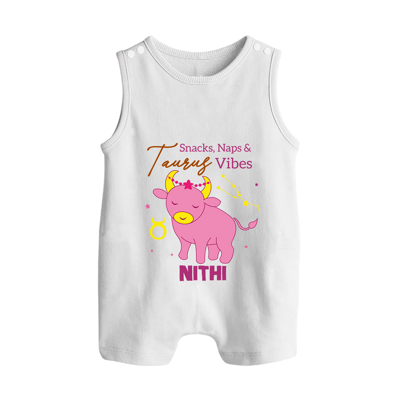 Snacks, Naps and Taurus Vibes Romper Suit / Sleeveless Romper | Custom Taurus Romper Suit / Sleeveless Romper for Your Cozy Baby - WHITE - 0 - 5 Months Old (Chest 18")