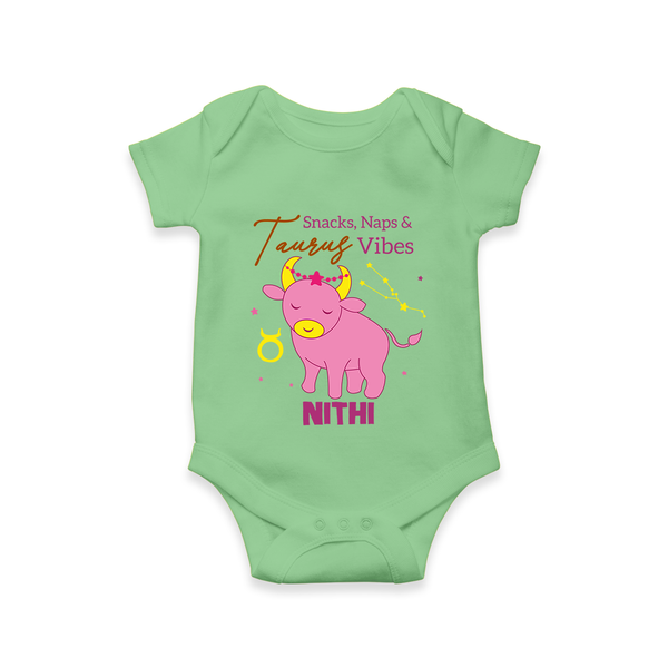 Snacks, Naps and Taurus Vibes Romper / Onesie | Custom Taurus Romper / Onesie for Your Cozy Baby - GREEN - New Born (Chest 14")