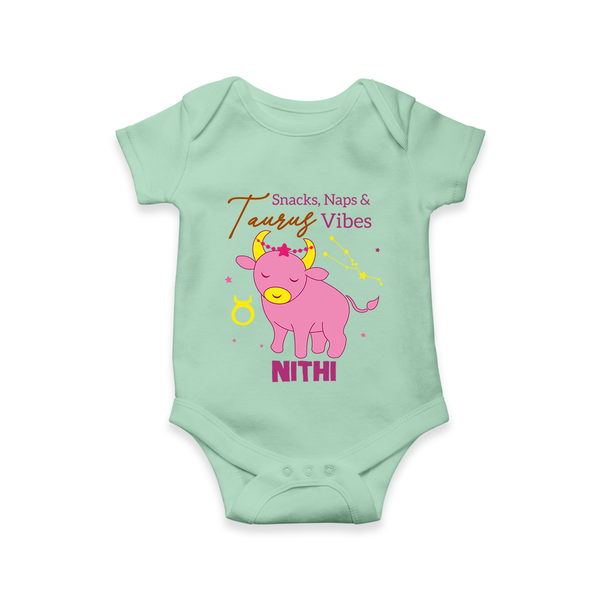 Snacks, Naps and Taurus Vibes Romper / Onesie | Custom Taurus Romper / Onesie for Your Cozy Baby - MINT GREEN - New Born (Chest 14")