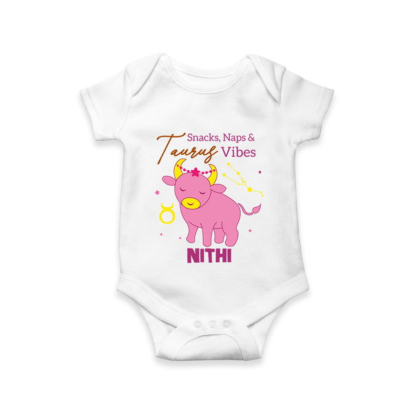 Snacks, Naps and Taurus Vibes Romper / Onesie | Custom Taurus Romper / Onesie for Your Cozy Baby - WHITE - New Born (Chest 14")