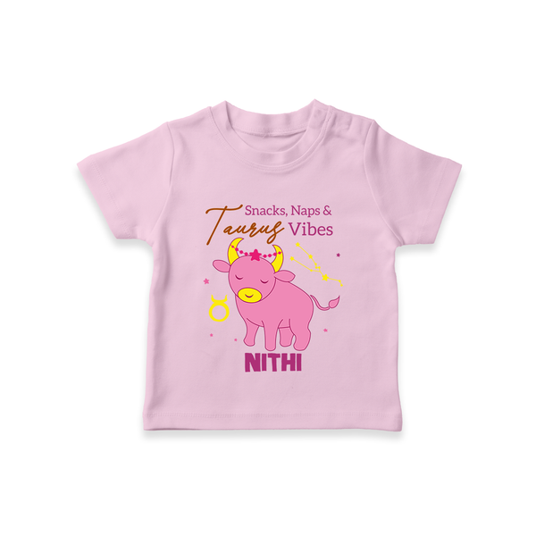 Snacks, Naps and Taurus Vibes T-Shirt | Custom Taurus T-Shirt for Your Cozy Baby - BABY PINK - 0-5 Months Old (Chest 17")