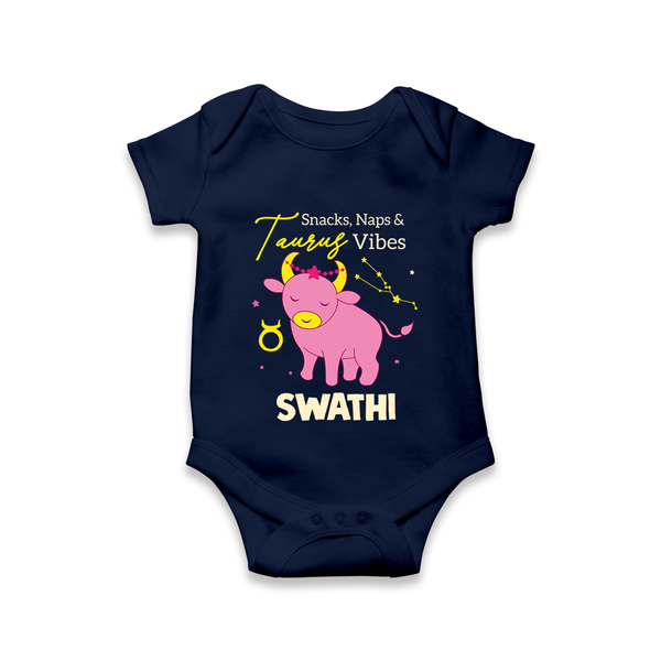 Snacks, Naps and Taurus Vibes Romper / Onesie | Custom Taurus Romper / Onesie for Your Cozy Baby - NAVY BLUE - New Born (Chest 14")