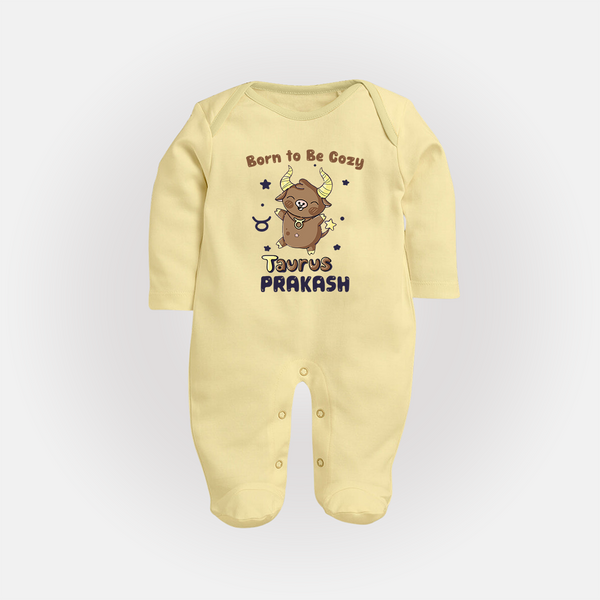 Born To Be Cozy Taurus Sleepsuit / Full Sleeve Bodysuit | Personalized Sleepsuit / Full Sleeve Bodysuit for Your Cozy Taurus Baby - PASTEL YELLOW - New Born (Chest 7.5")