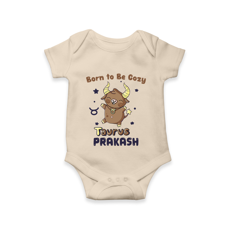 Born To Be Cozy Taurus Romper / Onesie | Personalized Romper / Onesie for Your Cozy Taurus Baby - IVORY - New Born (Chest 14")