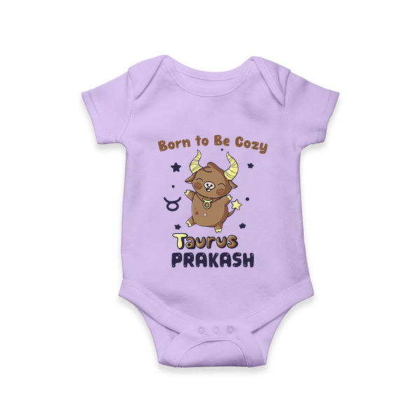 Born To Be Cozy Taurus Romper / Onesie | Personalized Romper / Onesie for Your Cozy Taurus Baby - LILAC - New Born (Chest 14")