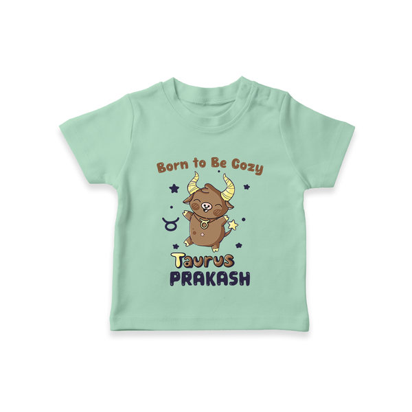 Born To Be Cozy Taurus T-Shirt | Personalized T-Shirt for Your Cozy Taurus Baby - MINT GREEN - 0-5 Months Old (Chest 17")