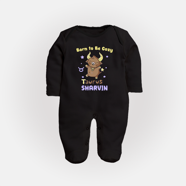 Born To Be Cozy Taurus Sleepsuit / Full Sleeve Bodysuit | Personalized Sleepsuit / Full Sleeve Bodysuit for Your Cozy Taurus Baby - BLACK - New Born (Chest 7.5")