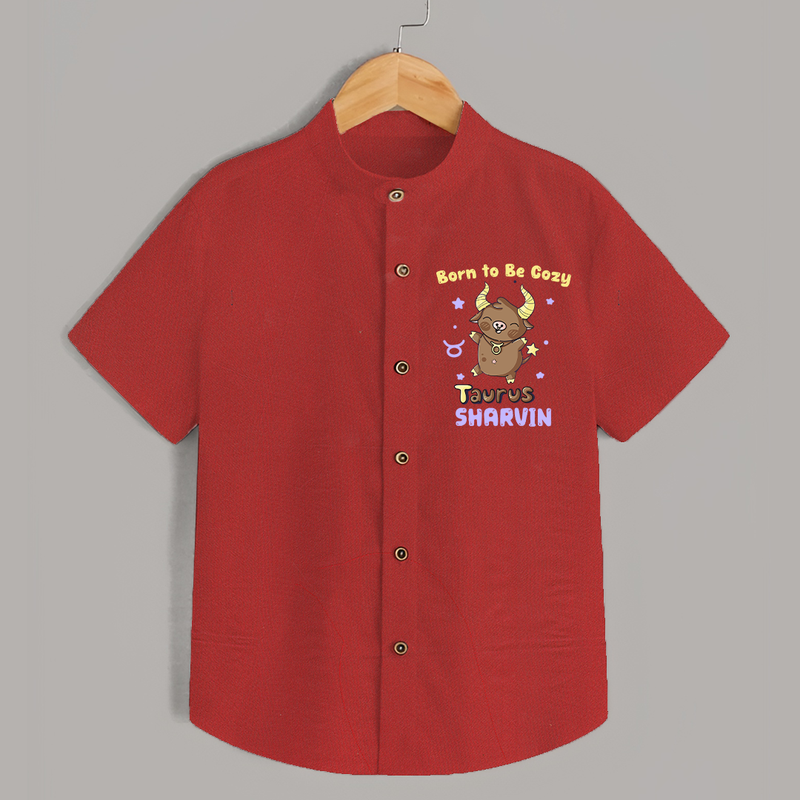 Born To Be Cozy Taurus Shirt | Personalized Shirt for Your Cozy Taurus Baby - RED - 0 - 6 Months Old (Chest 23")