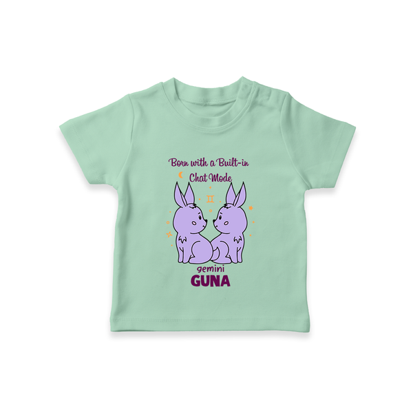 Born With A Built-In Chat Mode Gemini T-Shirt | Custom Gemini T-Shirt for Your Little Talker - MINT GREEN - 0-5 Months Old (Chest 17")