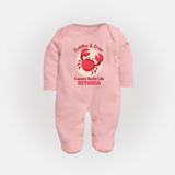 Cuddles And Cries Cancer Baby Life Sleepsuit / Full Sleeve Bodysuit | Personalized Cancer Sleepsuit / Full Sleeve Bodysuit for Your Cuddly Baby - BABY PINK - New Born (Chest 7.5")