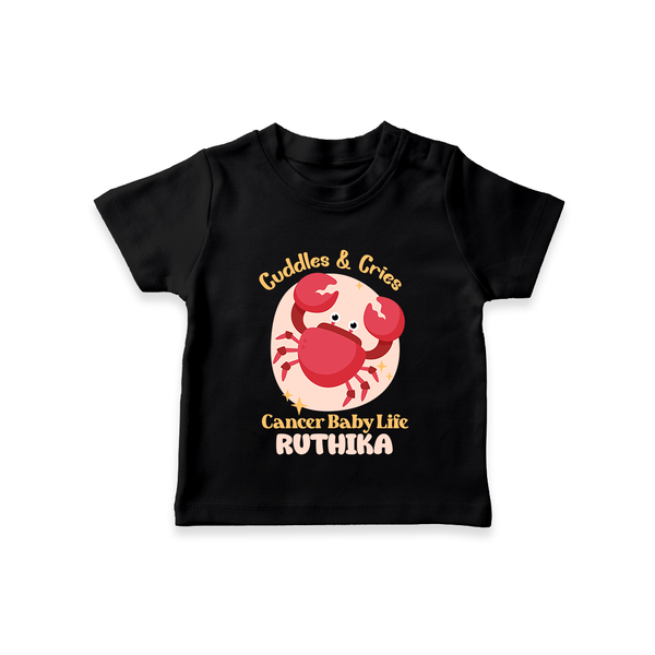 Cuddles And Cries Cancer Baby Life T-Shirt | Personalized Cancer T-Shirt for Your Cuddly Baby - BLACK - 0-5 Months Old (Chest 17")
