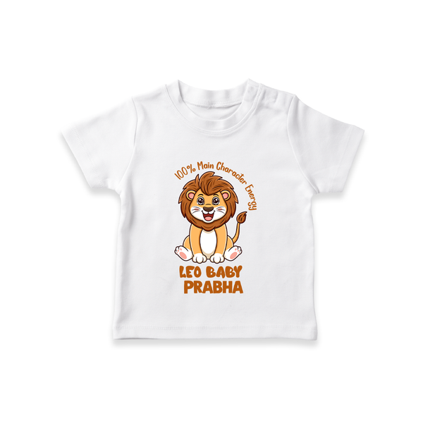 100% Main Character Energy Leo Baby T-Shirt | Personalized Leo T-Shirt for Your Little Star - WHITE - 0-5 Months Old (Chest 17")