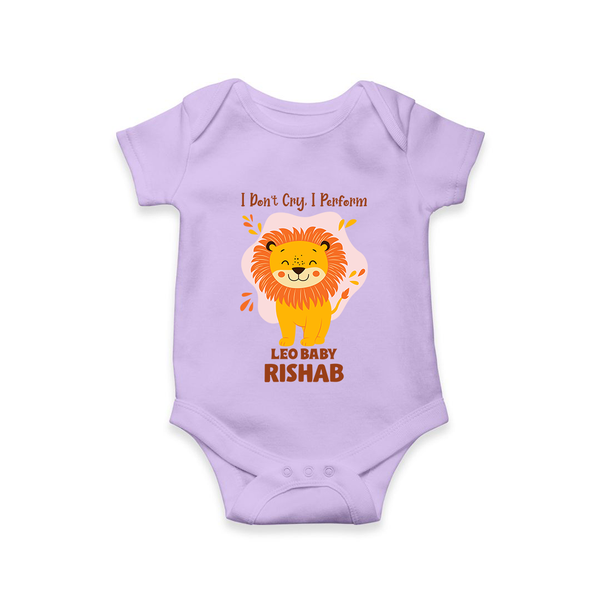 I DonÕt Cry, I Perform Leo Baby Romper / Onesie | Custom Leo Romper / Onesie for Your Little Performer - LILAC - New Born (Chest 14")