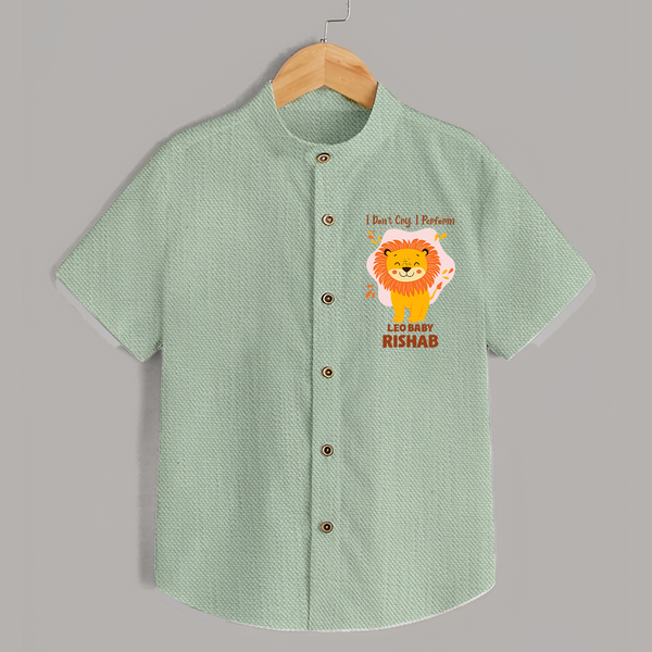 I DonÕt Cry, I Perform Leo Baby Shirt | Custom Leo Shirt for Your Little Performer - MINT GREEN - 0 - 6 Months Old (Chest 23")