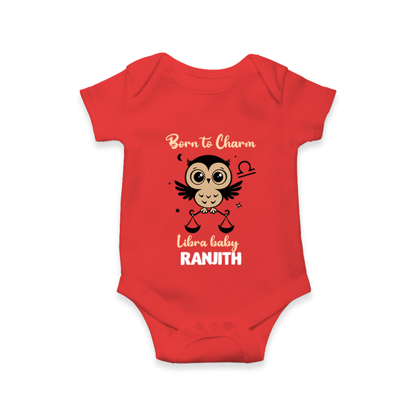 Born To Charm Libra Baby Romper / Onesie | Custom Libra Romper / Onesie for Your Charming Baby - RED - New Born (Chest 14")