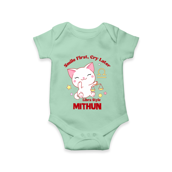 Smile First, Cry Later Libra Style Romper / Onesie | Personalized Libra Romper / Onesie for Your Little Smiler - MINT GREEN - New Born (Chest 14")