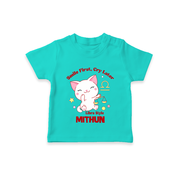 Smile First, Cry Later Libra Style T-Shirt | Personalized Libra T-Shirt for Your Little Smiler - TEAL - 0-5 Months Old (Chest 17")