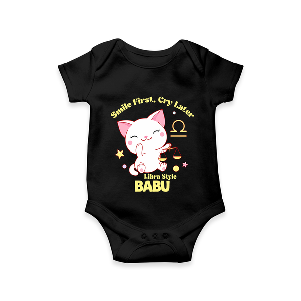 Smile First, Cry Later Libra Style Romper / Onesie | Personalized Libra Romper / Onesie for Your Little Smiler - BLACK - New Born (Chest 14")