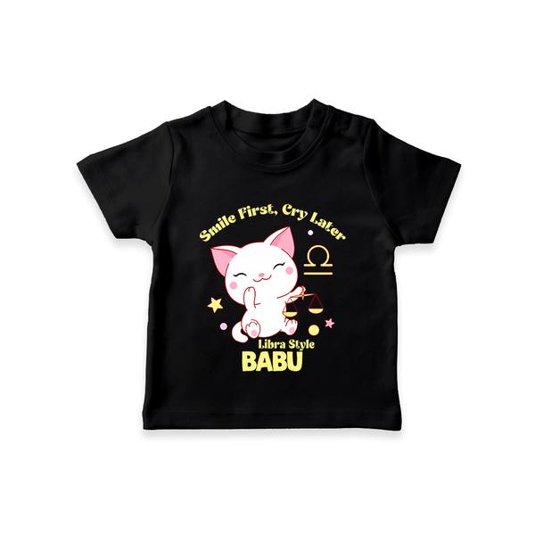 Smile First, Cry Later Libra Style T-Shirt | Personalized Libra T-Shirt for Your Little Smiler - BLACK - 0-5 Months Old (Chest 17")