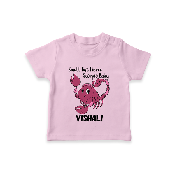 Small But Fierce Scorpio Baby T-Shirt | Personalized Scorpio T-Shirt for Your Fierce Baby - BABY PINK - 0-5 Months Old (Chest 17")