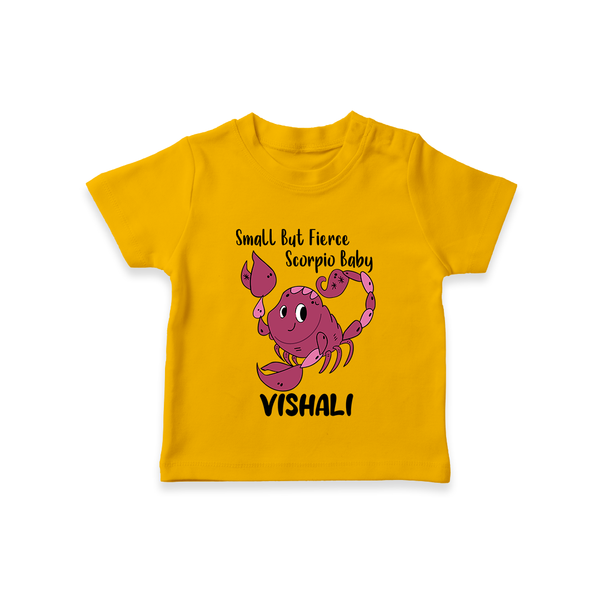 Small But Fierce Scorpio Baby T-Shirt | Personalized Scorpio T-Shirt for Your Fierce Baby - CHROME YELLOW - 0-5 Months Old (Chest 17")