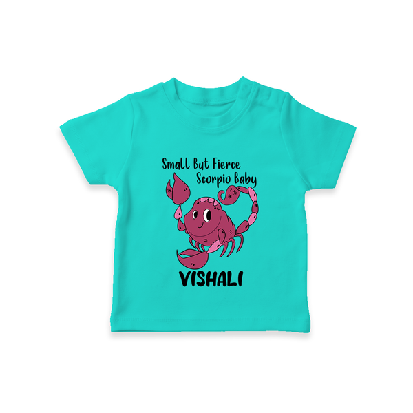 Small But Fierce Scorpio Baby T-Shirt | Personalized Scorpio T-Shirt for Your Fierce Baby - TEAL - 0-5 Months Old (Chest 17")