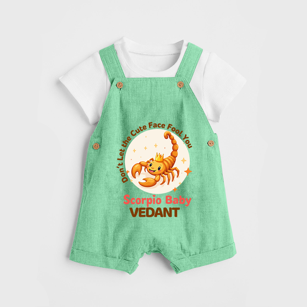 DonÕt Let The Cute Face Fool You Scorpio Baby Dungaree Set | Custom Scorpio Dungaree Set for Your Little Mischief - GREEN - 0 - 5 Months Old (Chest 18")