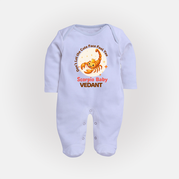 DonÕt Let The Cute Face Fool You Scorpio Baby Sleepsuit / Full Sleeve Bodysuit | Custom Scorpio Sleepsuit / Full Sleeve Bodysuit for Your Little Mischief - BABY BLUE - New Born (Chest 7.5")