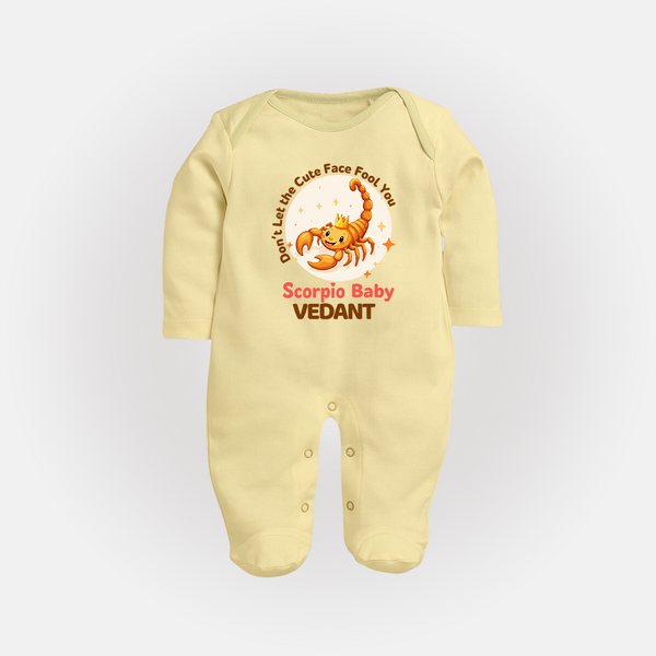 DonÕt Let The Cute Face Fool You Scorpio Baby Sleepsuit / Full Sleeve Bodysuit | Custom Scorpio Sleepsuit / Full Sleeve Bodysuit for Your Little Mischief - PASTEL YELLOW - New Born (Chest 7.5")