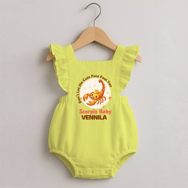 DonÕt Let The Cute Face Fool You Scorpio Baby Romper Frock | Custom Scorpio Romper Frock for Your Little Mischief - PASTEL YELLOW - 0 - 3 Months Old (Chest 19")
