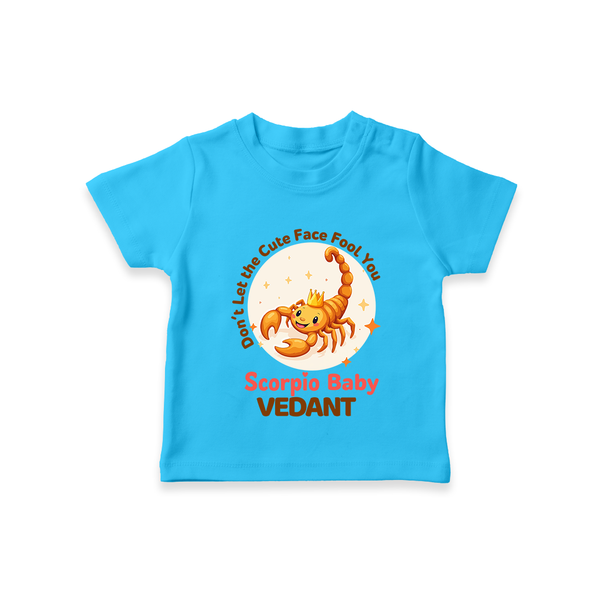 DonÕt Let The Cute Face Fool You Scorpio Baby T-Shirt | Custom Scorpio T-Shirt for Your Little Mischief - SKY BLUE - 0-5 Months Old (Chest 17")
