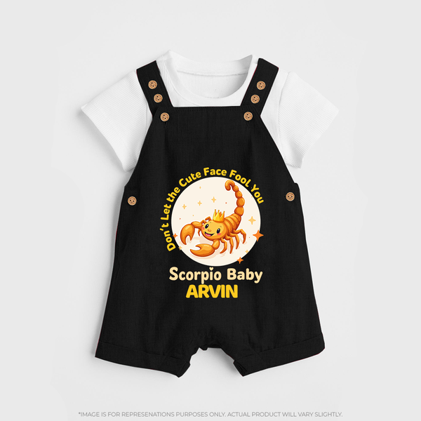 DonÕt Let The Cute Face Fool You Scorpio Baby Dungaree Set | Custom Scorpio Dungaree Set for Your Little Mischief - BLACK - 0 - 5 Months Old (Chest 18")