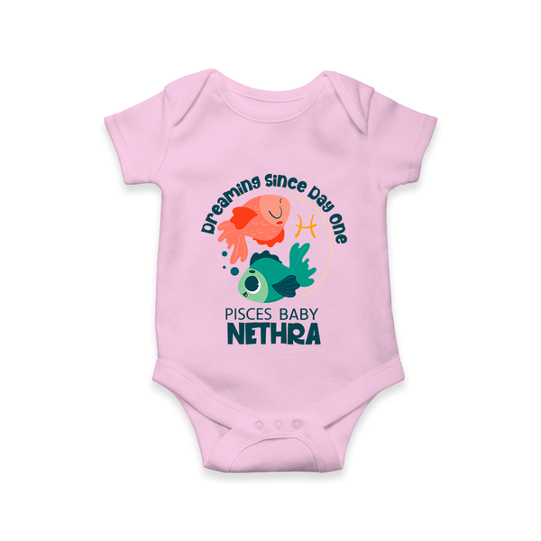 Dreaming Since Day One Pisces Baby Romper / Onesie | Personalized Pisces Romper / Onesie for Your Dreamy Baby - BABY PINK - New Born (Chest 14")