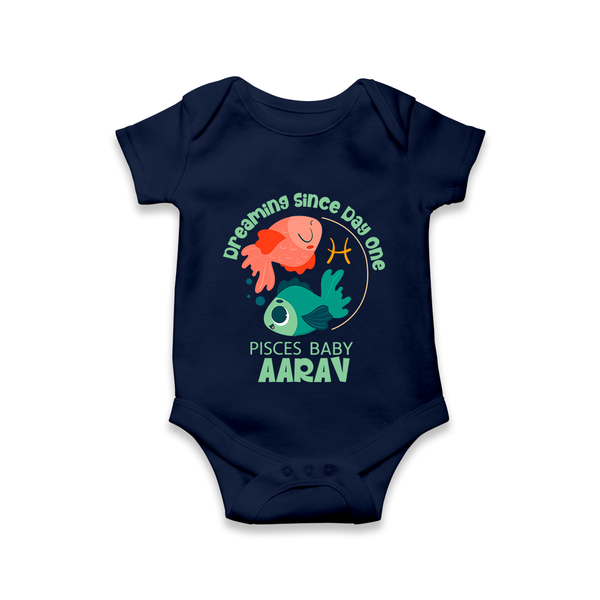 Dreaming Since Day One Pisces Baby Romper / Onesie | Personalized Pisces Romper / Onesie for Your Dreamy Baby - NAVY BLUE - New Born (Chest 14")
